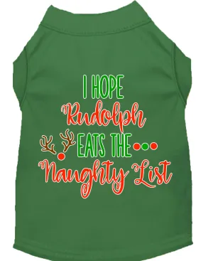 Hope Rudolph Eats Naughty List Screen Print Dog Shirt Green Xs